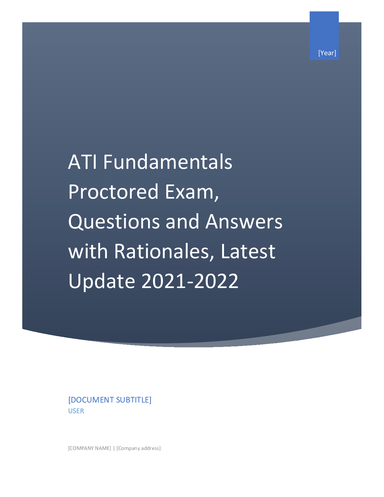 ATI Fundamentals Proctored Exam, Questions and Answers with Rationales